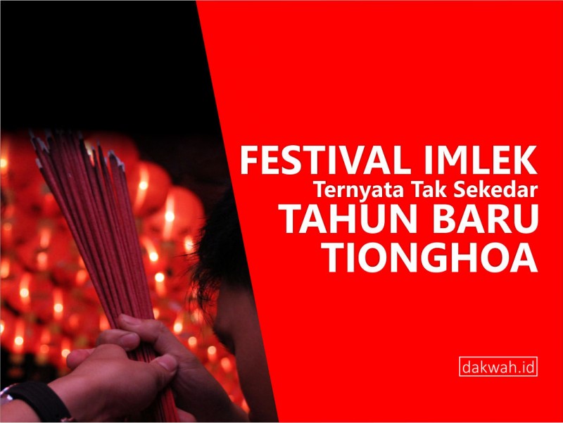 Festival Imlek Ternyata Tak Sekedar Tahun Baru Tionghoa