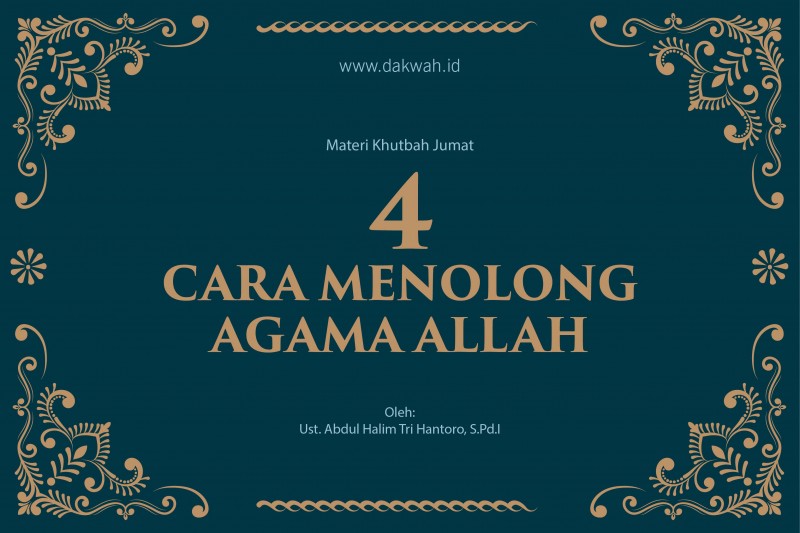 khutbah jumat cara menolong agama allah dakwah.id